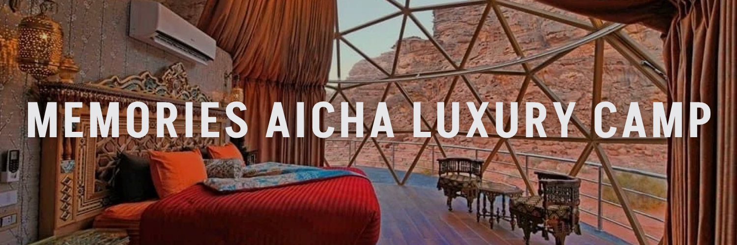 memories aicha luxury camp best wadi rum camps
