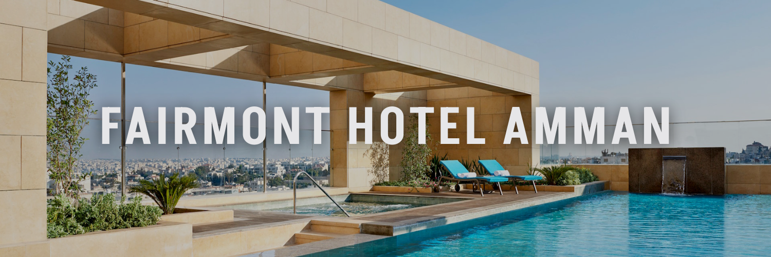 fairmont hotel amman romantic staycations