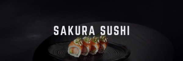 Sakura Sushi Favorite Asian Restaurants