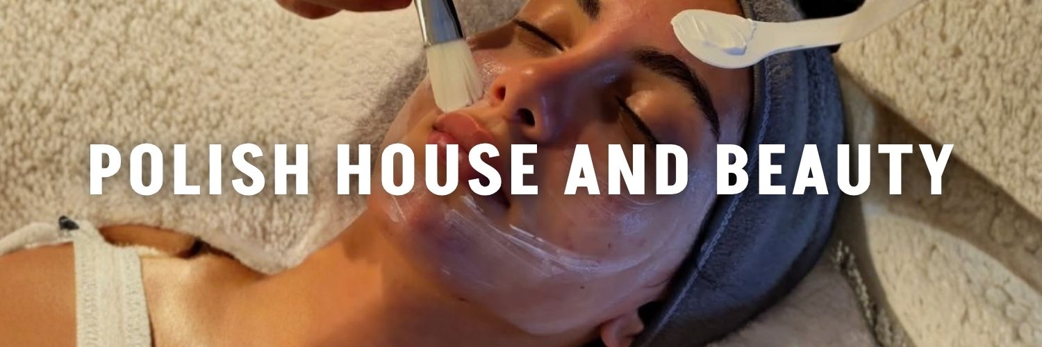 Polish House and Beauty
