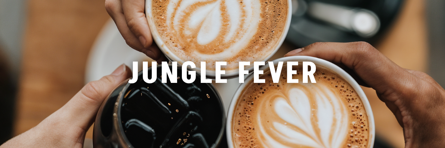 Jungle Fever