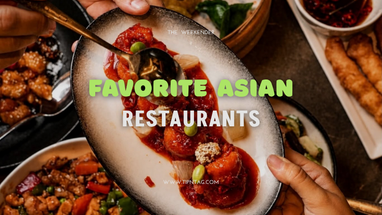 favorite asian restaurants